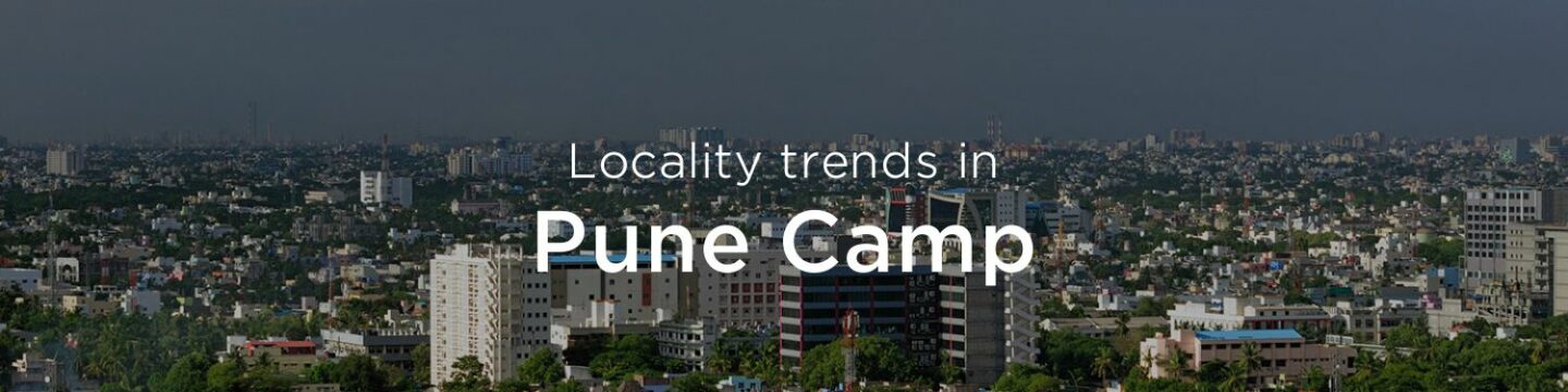 Pune Camp property market: An overview