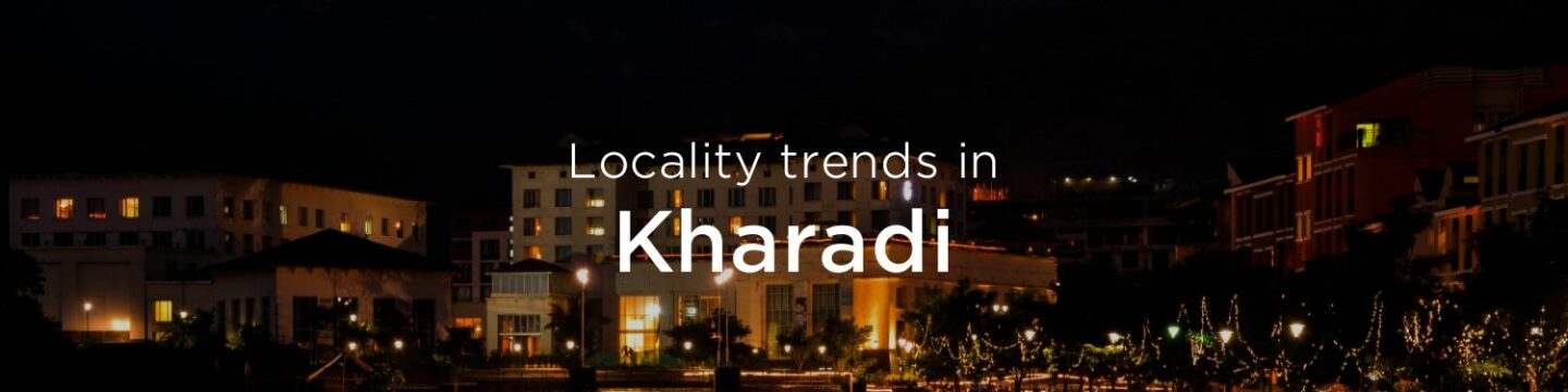 Kharadi property market: An overview