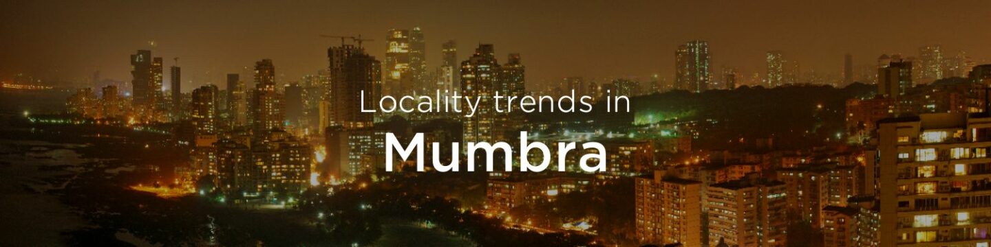 Mumbra property market: An overview