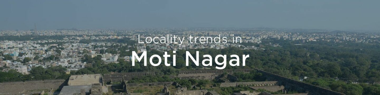 Moti Nagar property market: An overview