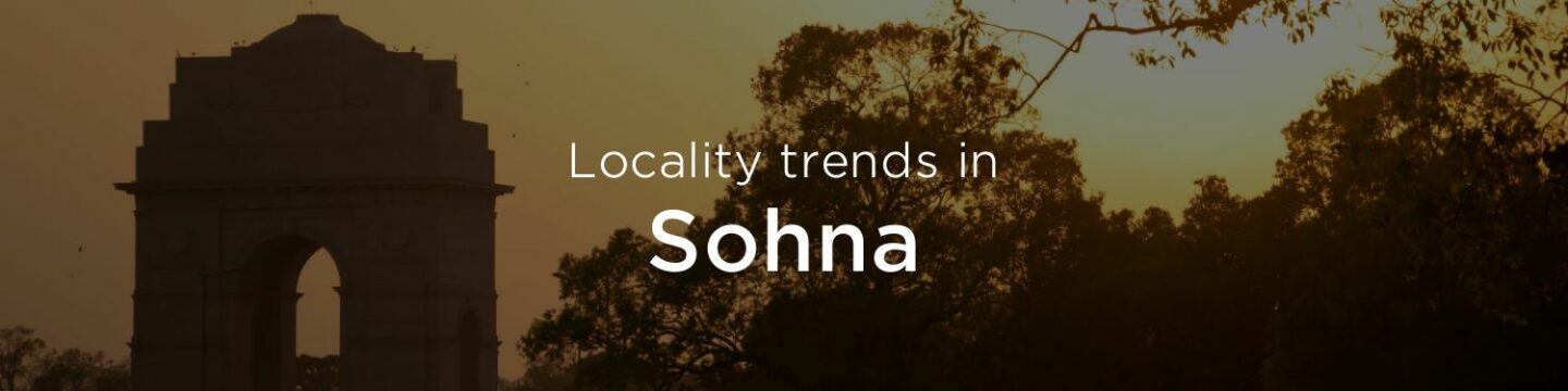 Sohna property market: An overview