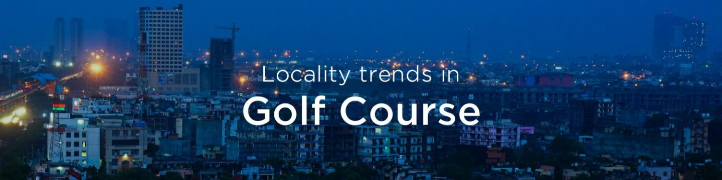 Noida Golf Course property market: An overview