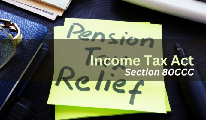 Section 80CCC of Income Tax Act