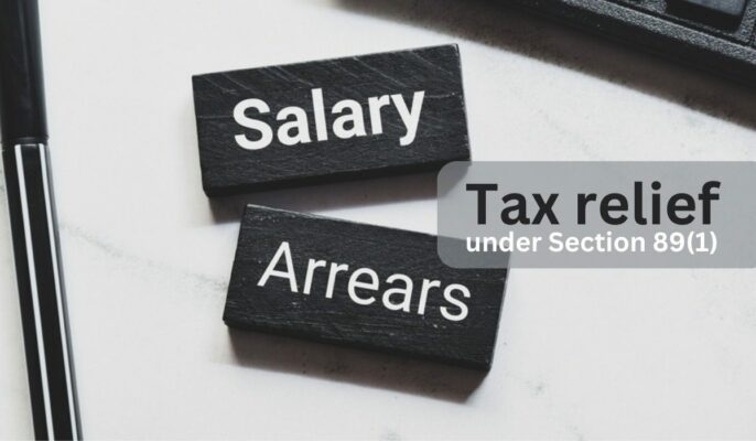 How to calculate tax relief on salary arrears under Section 89(1)