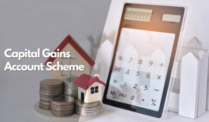 What is the Capital Gains Account Scheme?