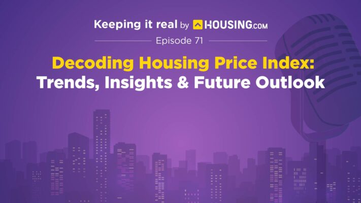 Keeping it Real: Housing.com podcast Episode 71