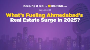 Keeping it Real: Housing.com podcast Episode 81