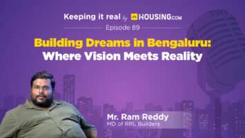 Keeping it Real: Housing.com podcast Episode 89